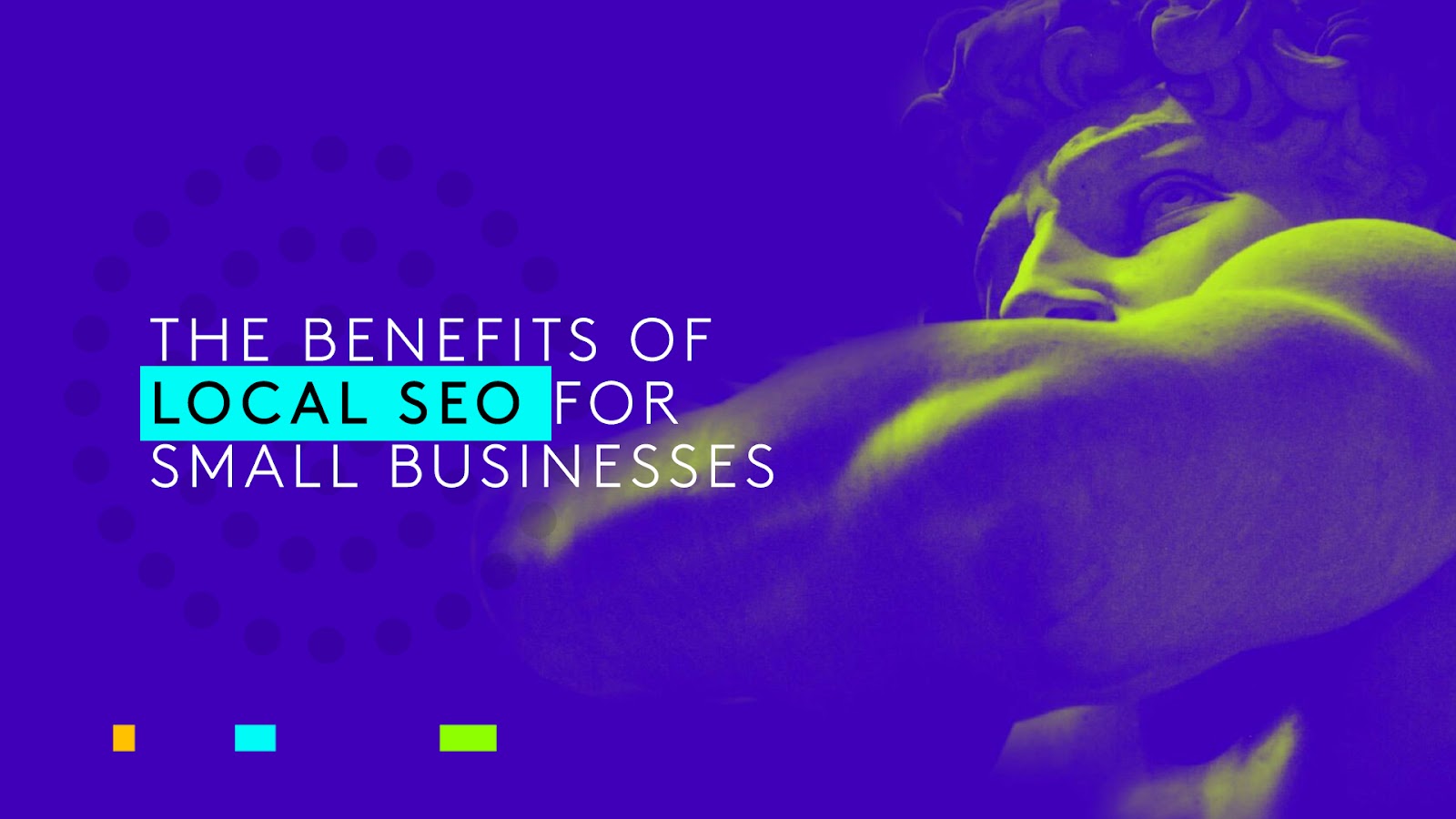 Local SEO for small businesses: the benefits and how to win