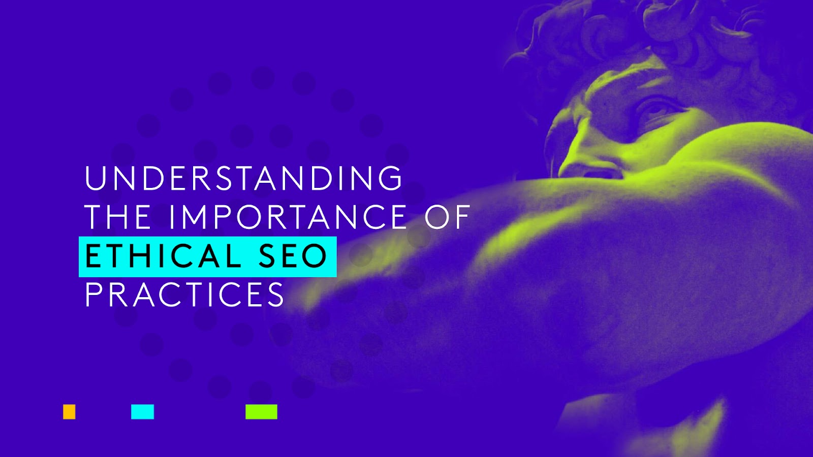 Why ethical (white-hat) SEO is the only kind worth doing